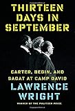 Thirteen Days In September Carter Begin And Sadat At Camp David