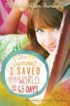 The Summer I Saved the World . . . in 65 Days