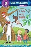 A Tale About Tails Dr Seussthe Cat In The Hat Knows A Lot About That