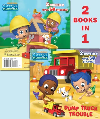 Cover of Dump Truck Trouble/Let's Build a Doghouse! (Bubble Guppies)