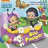 Bug Parade! (Bubble Guppies) (Super Deluxe Pictureback) (Pictureback(R))