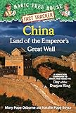 China Land Of The Emperors Great Wall A Nonfiction Companion To Magic Tree House 14 Day Of The Dragon King Magic Tree House R Fact Tracker