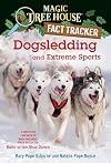 Dogsledding and Extreme Sports: A Nonfiction Companion to Balto of the Blue Dawn