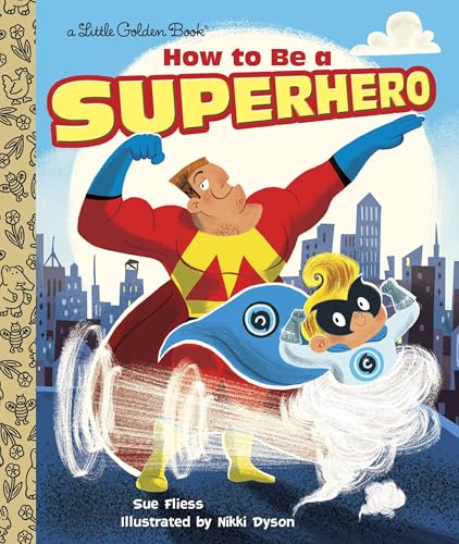 How to Be a Superhero book cover