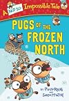 Pugs of the Frozen North