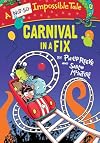 Carnival in a Fix (A Not-So-Impossible Tale)
