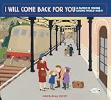 I Will Come Back For You