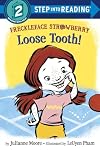 Freckleface Strawberry: Loose Tooth!