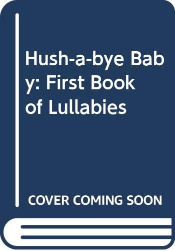 Cover of Hush-a-bye Baby