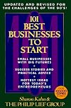 101 Best Businesses to Start: The Essential Sourcebook of Success Stories, Practical Advice, and the Hottest Ideas