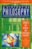 A History Of Philosophy Volume 3 Late Medieval And Renaissance Philosophy Ockham Francis Bacon And The Beginning Of The Modern World