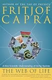 The Web Of Life A New Scientific Understanding Of Living Systems