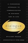 Dialogue: The Art Of Thinking Together