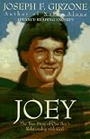 Joey : An Inspiring True Story of Faith and Forgiveness