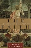 The Faith: A History of Christianity