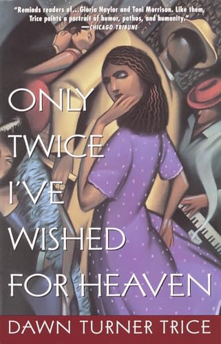 Only Twice I've Wished for Heaven book cover