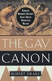 The Gay Canon Great Books Every Gay Man Should Read