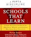 Schools That Learn: A Fifth Discipline Fieldbook for Educators, Parents, and Everyone Who Cares About Education