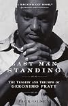 Last Man Standing: The Tragedy and Triumph of Geronimo Pratt