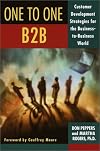 The One to One B2B: Customer Relationship Management Strategies for the Real Economy