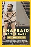 Unafraid of the Dark: A Memoir