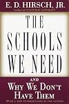 The Schools We Need: And Why We Don't Have Them