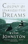 The Colony of Unrequited Dreams