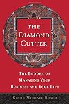 The Diamond Cutter: The Buddha on Managing Your Business and Your Life