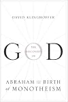The Discovery of God: Abraham and the Birth of Monotheism