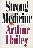 Strong Medicine A Novel