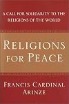 Religions for Peace: A Call for Solidarity to the Religions of the World