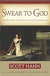 Swear to God: The Promise and Power of the Sacraments