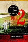 House of Prayer No. 2: A Writer's Journey Home