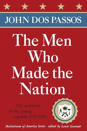 The Men Who Made the Nation book cover