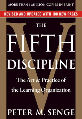 The Fifth Discipline by Peter Senge
