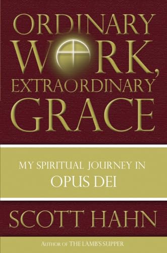 Ordinary Work, Extraordinary Grace book cover