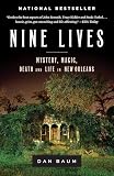 Nine Lives: Death and Life in New Orleans