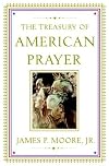 The Treasury of American Prayers