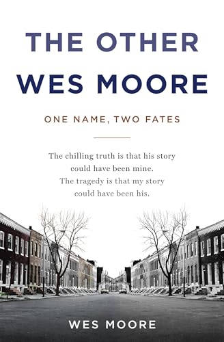 The Other Wes Moore: One Name, Two Fates book cover