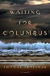 Waiting for Columbus