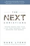 The Next Christians: The Good News About the End of Christian America