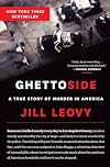 Ghettoside: A True Story of Murder in America