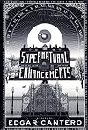 The Supernatural Enhancements