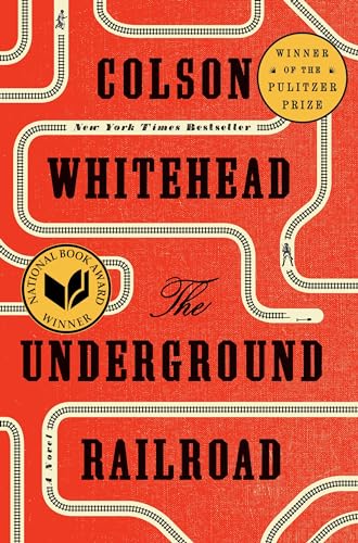 The Underground Railroad — Colson Whitehead book cover