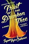Fruit of the Drunken Tree