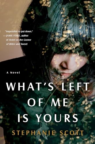What's Left of Me is Yours book cover