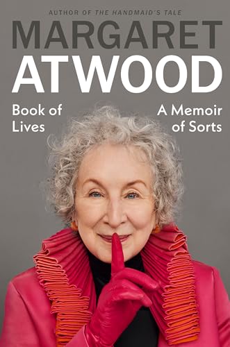 Book of Lives : by Atwood, Margaret