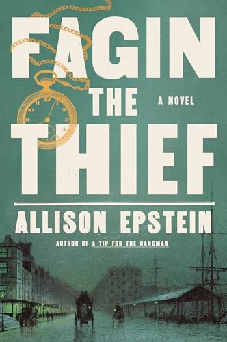 Fagin the Thief : by Epstein, Allison