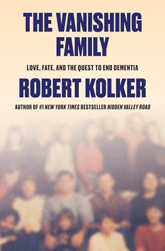 The Vanishing Family : by Kolker, Robert