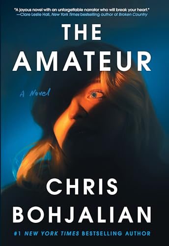 The Amateur : by Bohjalian, Chris